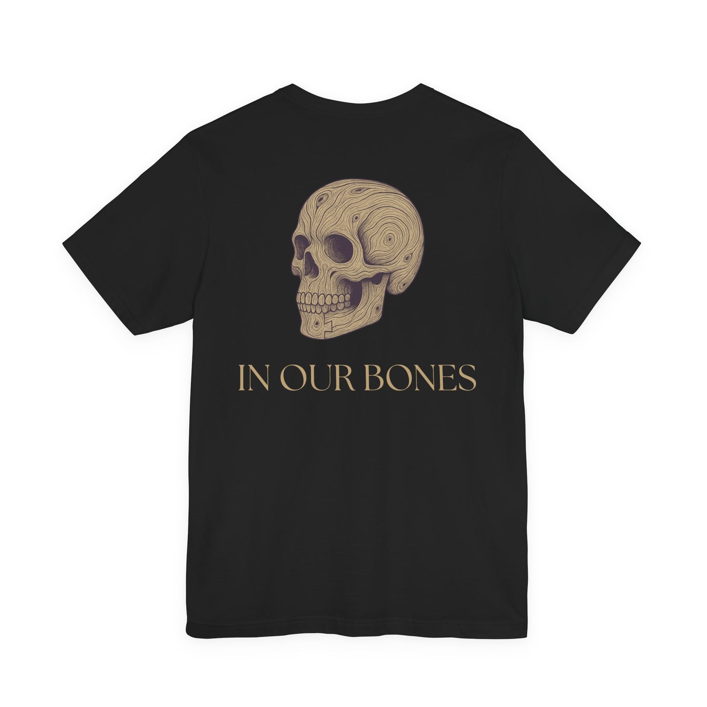 In Our Bones Tee | Legacy Maker Apparel