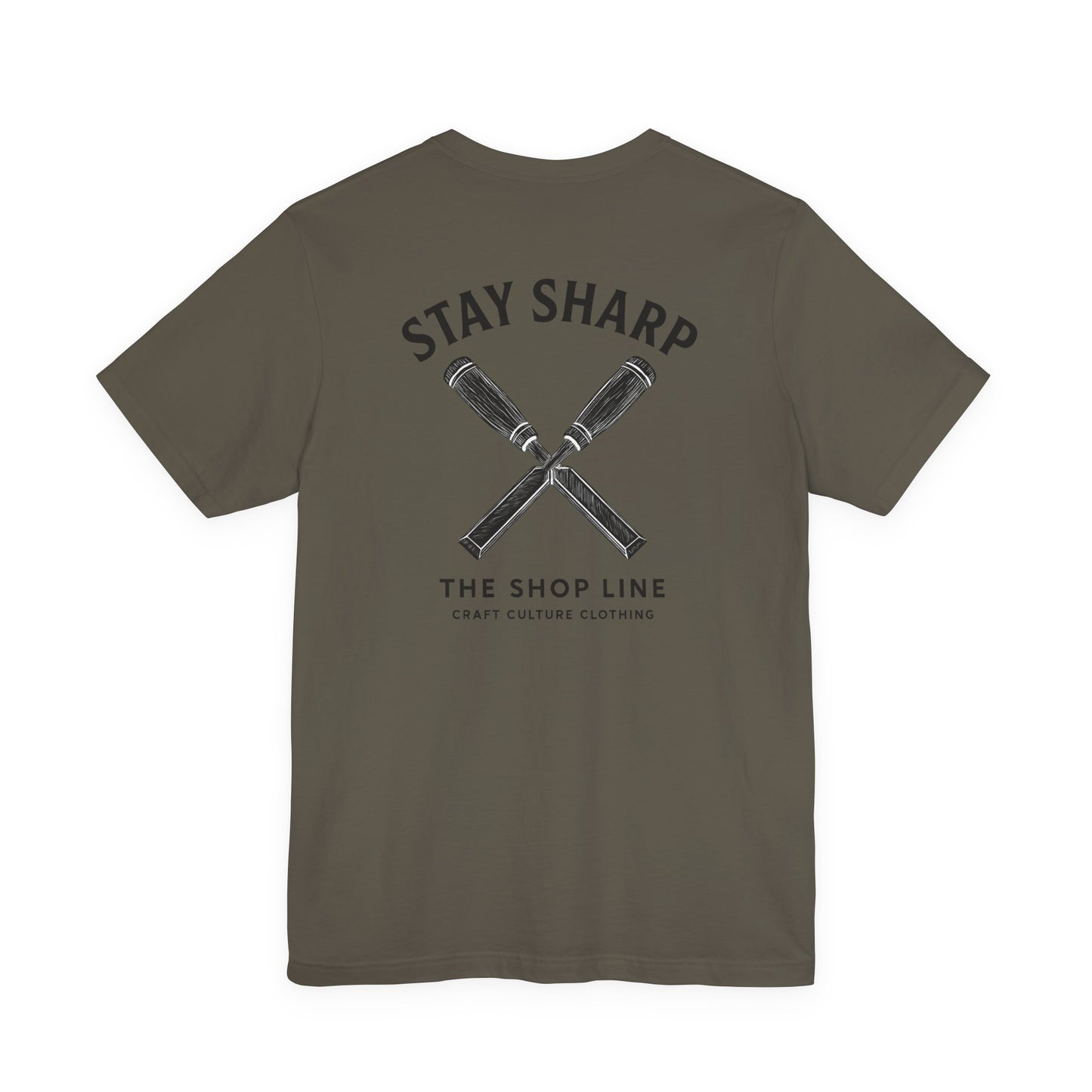 Stay Sharp Tee | Clean Workshop Mindset Shirt