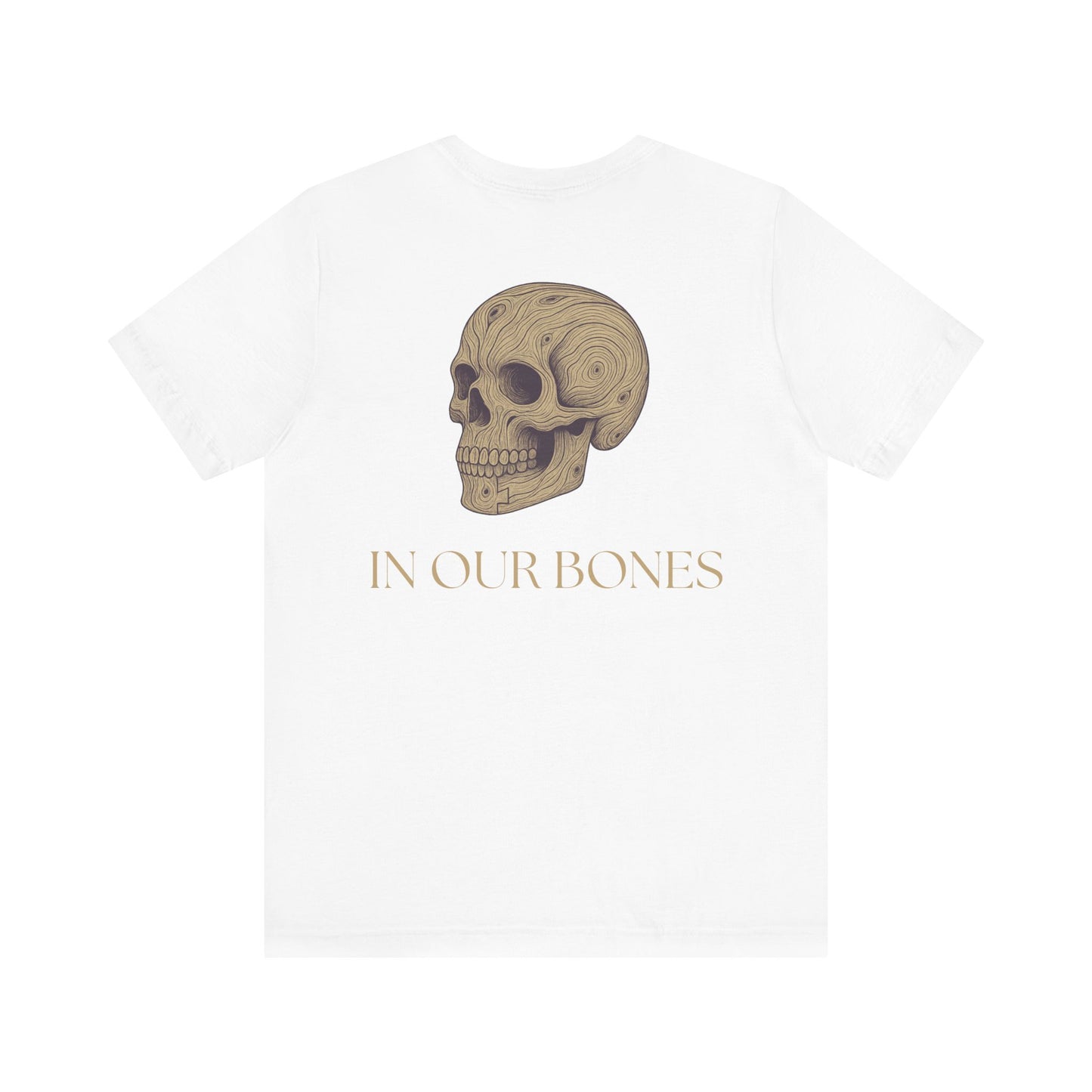 In Our Bones Tee | Legacy Maker Apparel